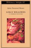 Townsend Warner Sylvia - Lolly Willowes