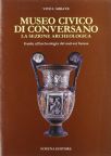 L'Abbate, Vito. - Museo Civico Di Conversano. Guida All'Archeologia Del Sud-Est Barese.