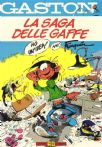 Gaston La Gaffe - La Saga Delle Gaffe (serie 40 ) N.4 (franquin Andrè)