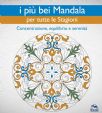 I Più Bei Mandala Per Tutte Le Stagioni (Edizione Economica)