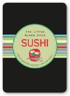 Zschock Day - Sushi. Piccola Guida Alla Conoscenza E Alla Preparazione. The Little