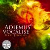 Karl Jenkins - Adiemus V-Vocalise
