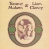 Makem, Tommy & Liam Clanc - Tommy Makem & Liam Clancy