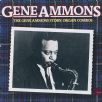 Gene Ammons - The Gene Ammons Story: Organ Combos