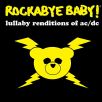 Ac/Dc - Rockabye Baby