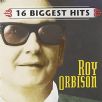 Orbison, Roy - 16 Biggest Hits