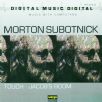 Subotnick, M. - Touch/Jacob'S Room