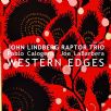 John Lindberg Raptor - Western Edges