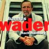 Wader, Hannes - Nach Hamburg
