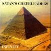 Satan'S Cheerleaders - Infinity