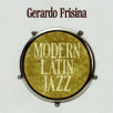 Gerardo Frisina - Moderna Latin Jazz (2 Cd)